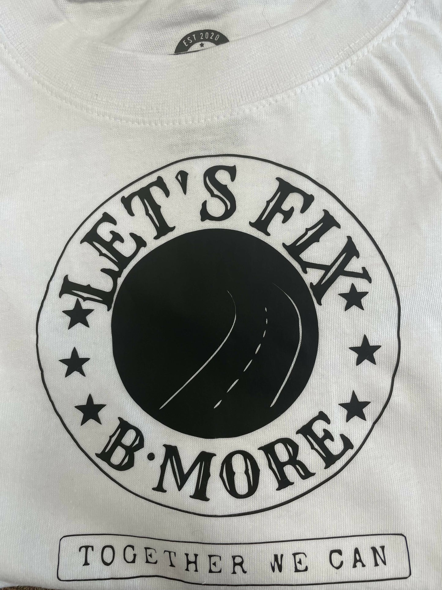 Let’s Fix Baltimore T-shirt