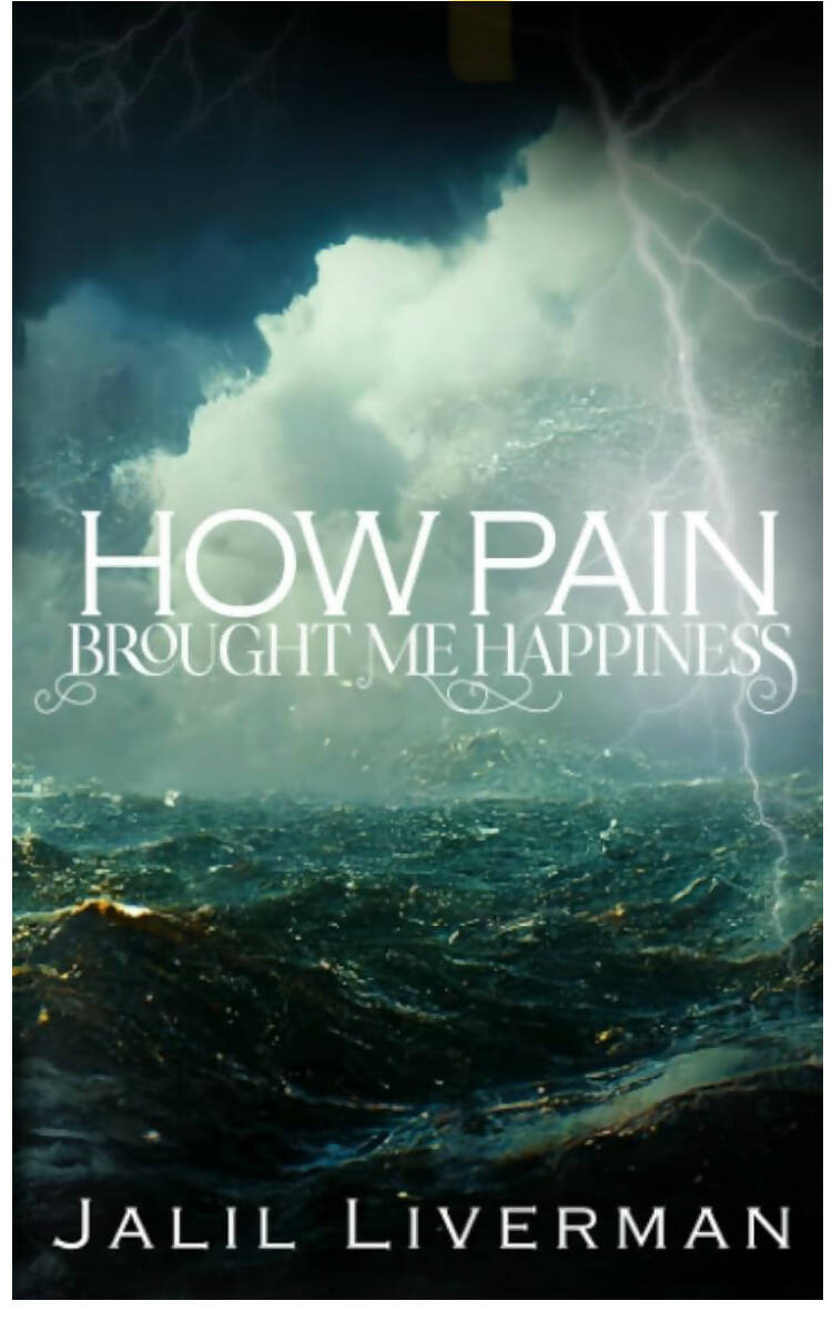 How pain brought me happiness